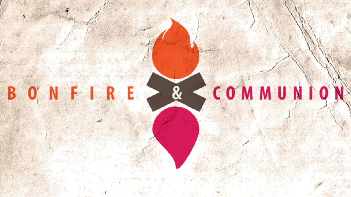 Bonfire/Communion
